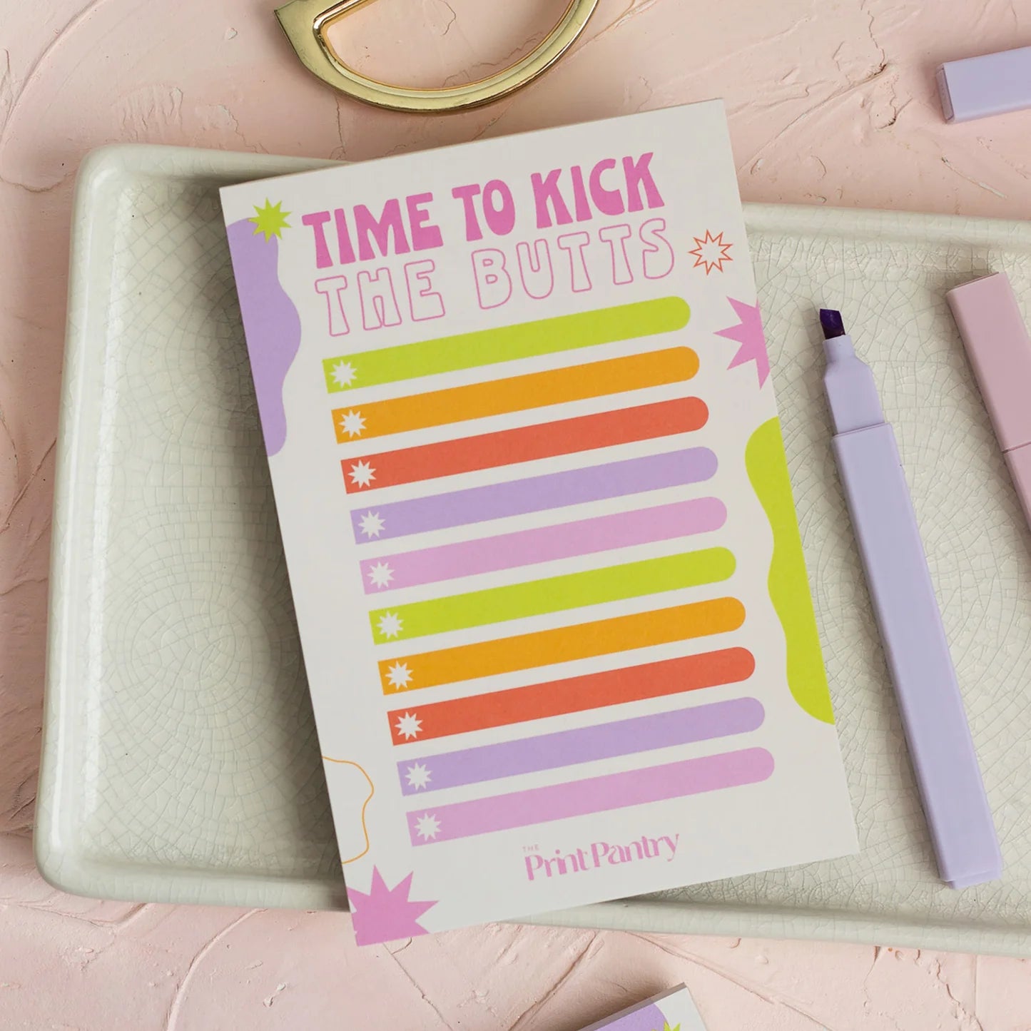 Time To Kick The Butts Notepad